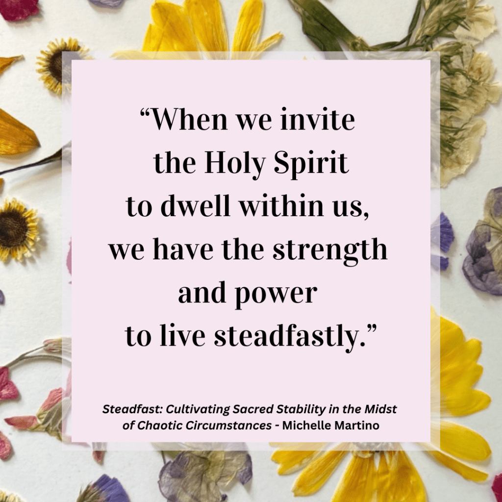 “Steadfast” Reflections + Free&nbsp;Resource